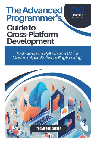 The Advanced Programmer's Guide to Cross-Platform Development