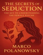 The Secrets of Seduction