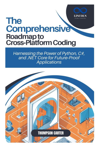 The Comprehensive Roadmap to Cross-Platform Coding