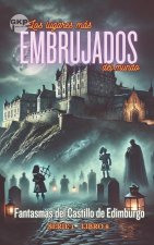 Fantasmas del Castillo de Edimburgo