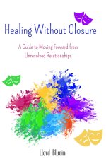 Healing Without Closure