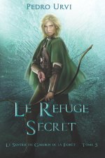 Le refuge secret