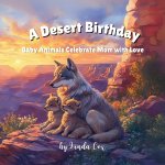 A Desert Birthday