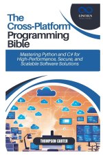 The Cross-Platform Programming Bible