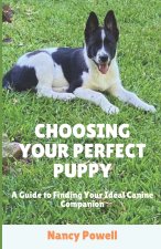 Choosing Your Perfect Puppy