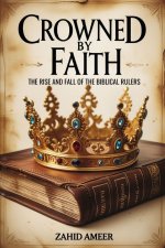 Crowned by Faith