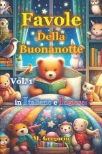 Favole della Buonanotte in Italiano e Inglese Volume 1