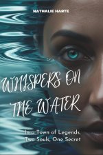 Whispers on the Water