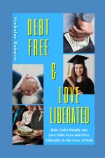 Debt Free and Love Liberated