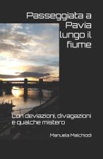 Passeggiata a Pavia lungo il fiume