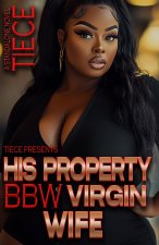 His Property BBW Virgin Wife
