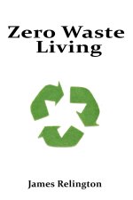 Zero Waste Living