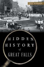 Hidden History of Great Falls