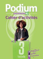 Podium 3 - Cahier d'activités (A2)
