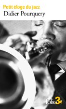 PETIT ELOGE DU JAZZ