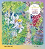 Les Couleurs de mon jardin secret - tome 3
