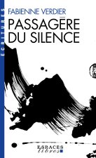 Passagère du silence (Espaces Libres - Ecritures)