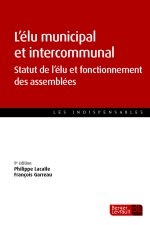 L’élu municipal et intercommunal (9e éd.)
