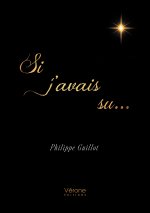 Si j'avais su...