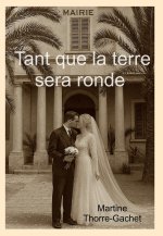 Tant que la terre sera ronde