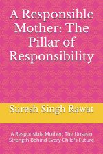 A Responsible Mother