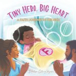 Tiny Hero, Big Hearts