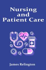 Nursing and Patient Care
