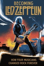 Becoming Led Zeppelin