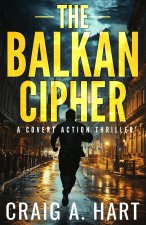 The Balkan Cipher