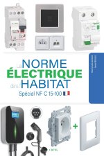 La norme électrique dans l'habitat
