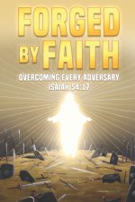 Forged By Faith