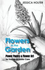 Flowers in the Garden