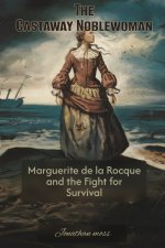 The Castaway Noblewoman