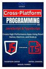 Cross-Platform Programming with JavaScript & TypeScript