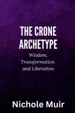 The Crone Archetype