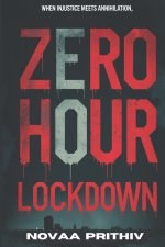 Zero Hour Lockdown | When Injustice Meets Annihilation