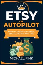 Etsy on Autopilot