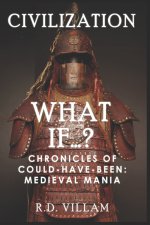 What If...? - Chronicles of Could-Have-Been