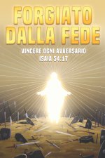 Forgiato dalla fede