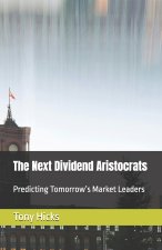 The Next Dividend Aristocrats