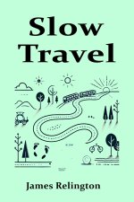 Slow Travel