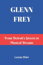 GLENN FREY