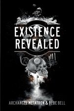 Existence Revealed