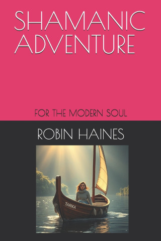 SHAMANIC ADVENTURE