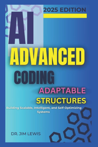 AI Advanced Coding Adaptable Structures.