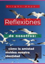 Reflexiones de nosotros