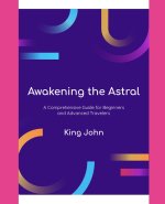 Awakening The Astral