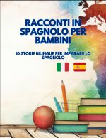 Racconti in Spagnolo per Bambini