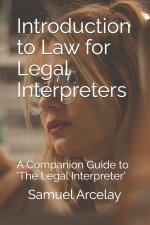 Introduction to Law for Legal Interpreters