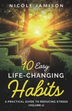 10 Easy Life-Changing Habits